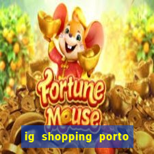 ig shopping porto velho cinema